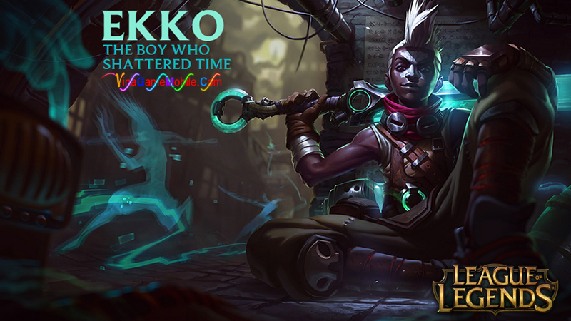 Hướng dẫn chơi Ekko