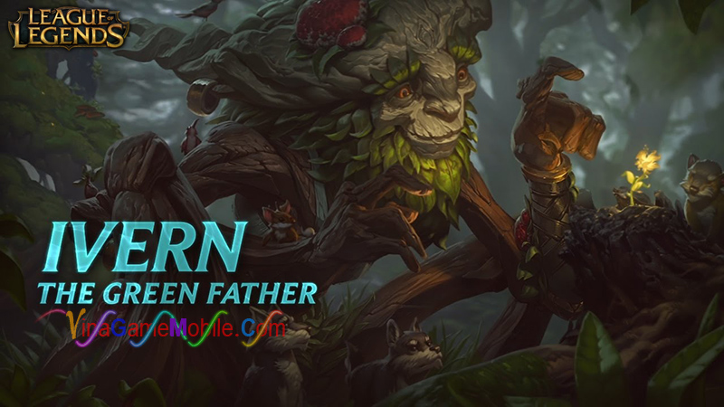 Hướng dẫn chơi Ivern