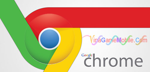 Update Google Chrome mới nhất