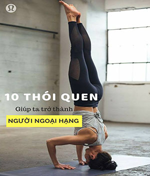 10-thoi-quen-giup-cuoc-song-tot-dep-y-nghia-01