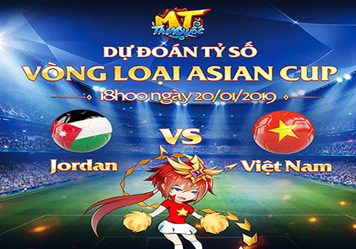 Dự đoán tỷ số vòng loại Asian Cup 2019 MT Tam Quốc 01