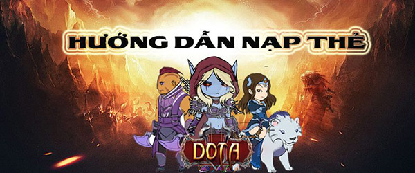 Hướng dẫn nạp thẻ Dota Mobi 01