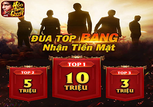 Event đua top bang nhận tiền mặt Hỏa Thiên Quyết