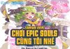 GiftCode Epic Souls Việt Nam