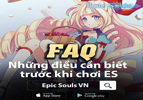 Hướng dẫn chơi Epic Souls Việt Nam cho tân thủ 01