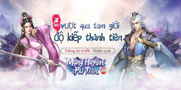 Tải Mộng Huyễn Phi Tiên cho điện thoại Android, iOS 01