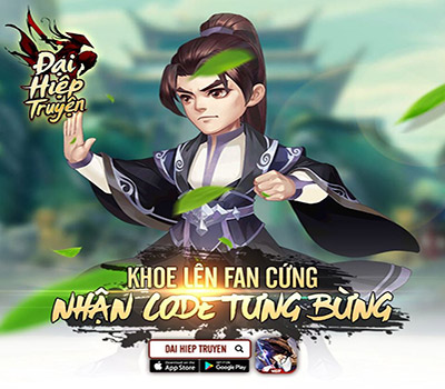 GiftCode Đại Hiệp Truyện - Cách nhận và nhập GiftCode 03