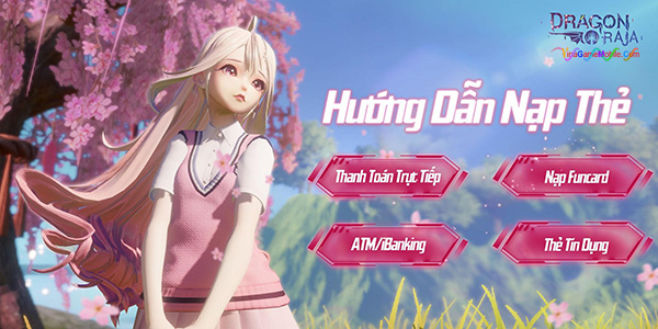 Hướng dẫn nạp thẻ Dragon Raja VN 01