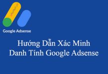 Hướng dẫn xách minh danh tính Google Adsense