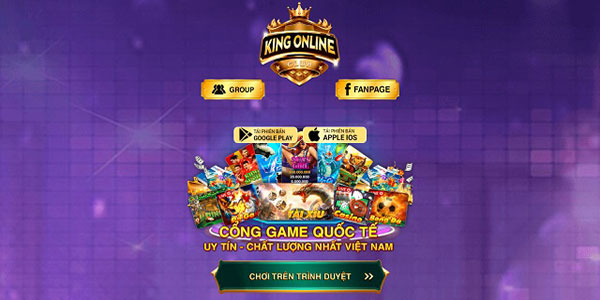 Review game đổi thưởng King Online 04