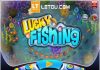 Lucky Fishing - Bắn cá đổi thưởng tại Letou