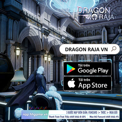 Tải game Dragon Raja VN cho điện thoại Android, iOS, APK 02