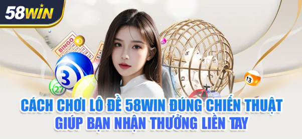 Cách soi cầu Lô Đề 58WIN dựa trên dữ liệu 4